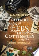 L'affaire des fées de Cottingley - Inspiré de faits réels