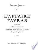 L'affaire Favras, 1789-90 (d'après des documents inédits)