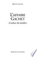 L'affaire Gachet