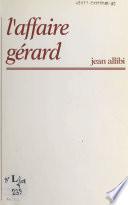L'affaire Gérard