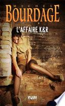 L'affaire K&R