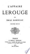 L' affaire Lerouge par Émile Gaboriau
