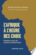 L'Afrique à l'heure des choix