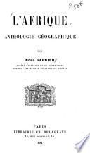 L'Afrique, anthologie géographique