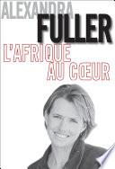 L'Afrique au coeur
