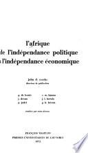 L'Afrique de l'indépendance politique à l'indépendance économique