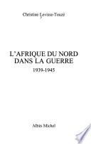 L'Afrique du Nord dans la guerre