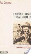 L'Afrique du Sud des Afrikaners