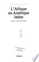 L'Afrique en Amérique latine