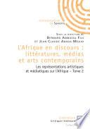 L'Afrique en discours : littératures, médias et arts contemporains