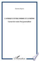 L'Afrique entre ombre et lumière