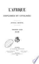 L'Afrique explorée et civilisée