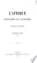 L'Afrique explorée et civilisée