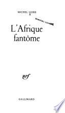 L'Afrique fantôme