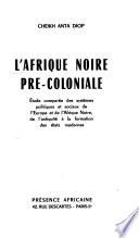 L'Afrique noire pré-coloniale