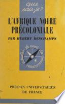 L'Afrique noire précoloniale
