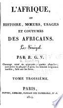 L'Afrique, ou, histoire, moeurs, usages et coutumes des Africains