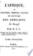 L'Afrique, ou Histoire, moeurs, usages et coutumes des africains