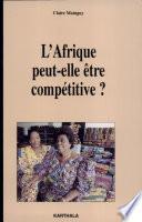 L'Afrique peut-elle être compétitive?