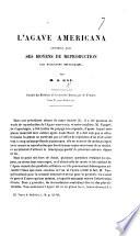 L'Agave Americana considéré dans ses moyens de reproduction par bourgeons souterrains. ... Extrait du Bulletin de la Société Botanique de France