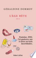 L'Âge bête