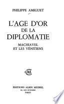 L'âge d'or de la diplomatie