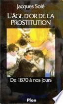 L'Âge d'Or de la Prostitution