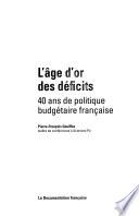 L'âge d'or des déficits
