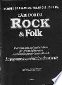 L'âge d'or du rock et folk