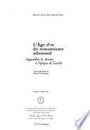 L'âge d'or du romantisme allemand