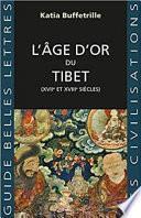 L'âge d'or du Tibet