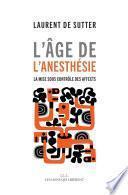 L'âge de l'anesthésie