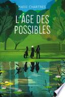 L'âge des possibles