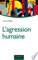 L'agression humaine