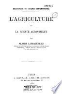 L'Agriculture et la science agronomique