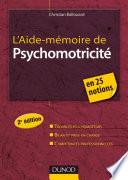 L'Aide-mémoire de psychomotricité - 2e édition