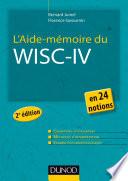 L'Aide-mémoire du Wisc-IV - 2e éd.