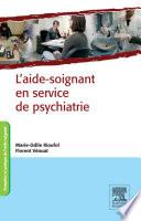 L'aide-soignant en service de psychiatrie
