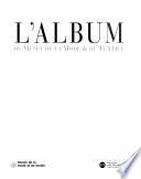 L'album du musée de la mode & du textile