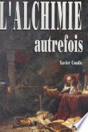 L'alchimie autrefois