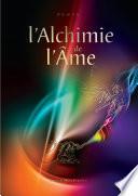 L'alchimie de l'âme