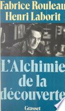 L'alchimie de la découverte