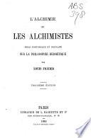 L'alchimie et les alchimistes