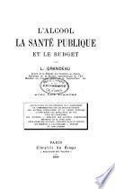 L'alcool, la santé publique et le budget