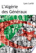 L'Algérie des généraux