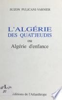 L'Algérie des quat'jeudi ou Algérie d'enfance