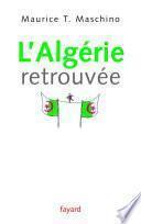 L'Algérie retrouvée
