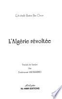 L'Algérie révoltée