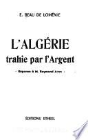 L'Algérie trahie par l'argent