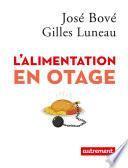 L'alimentation en otage